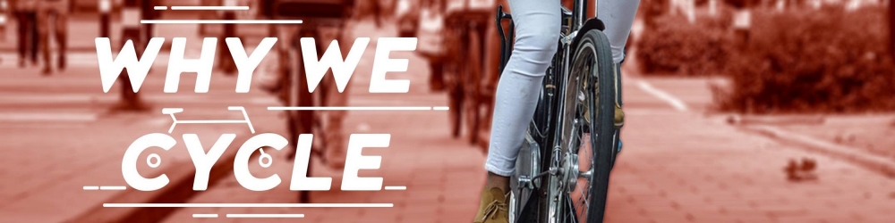 Why We Cycle