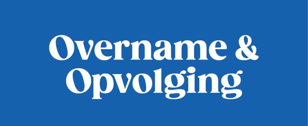 Overname & Opvolging