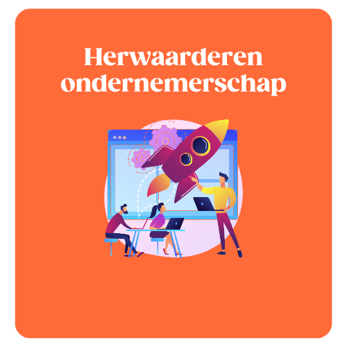 Herwaarderen ondernemerschap