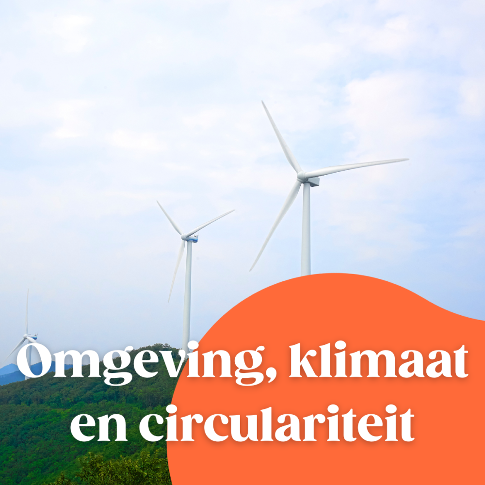 Omgeving, klimaat en circulariteit