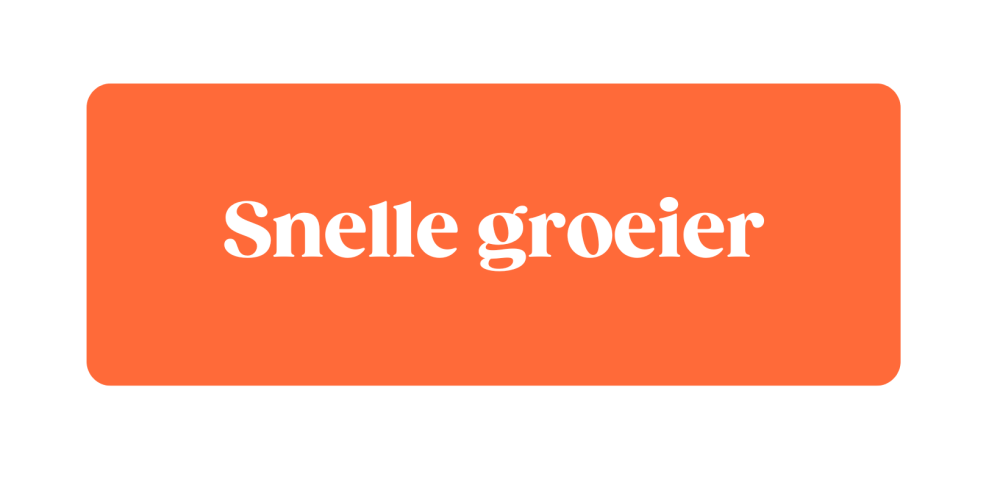 Snelle groeiers