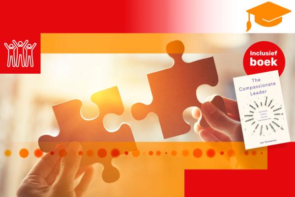 The Compassionate Leader – Hoe Ruimte Creëren voor een Inspirerende Vibe