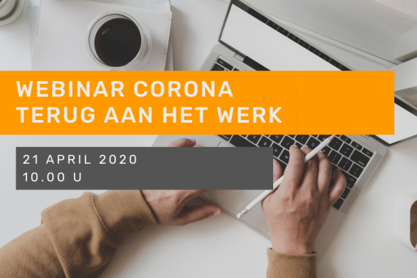 Webinar - Corona: Terug aan het werk