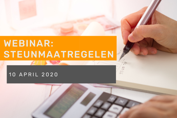 Webinar: Wat als de steunmaatregelen niet voldoende zijn tijdens Corona" op 10.04.2020 -