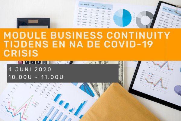 Module Business Continuity tijdens en na de covid-19 crisis: hoe begin ik aan mijn business plan?
