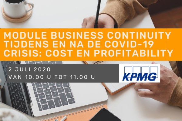 Webinar: Module Business Continuity tijdens en na de covid-19 crisis: Cost en Profitability