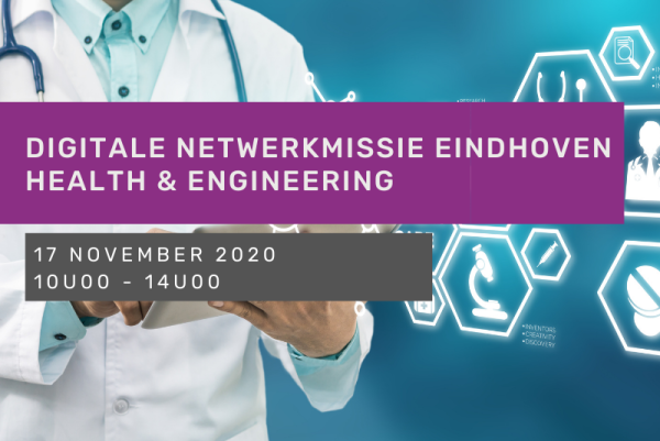 Digitale netwerkmissie Eindhoven - Health & Engineering