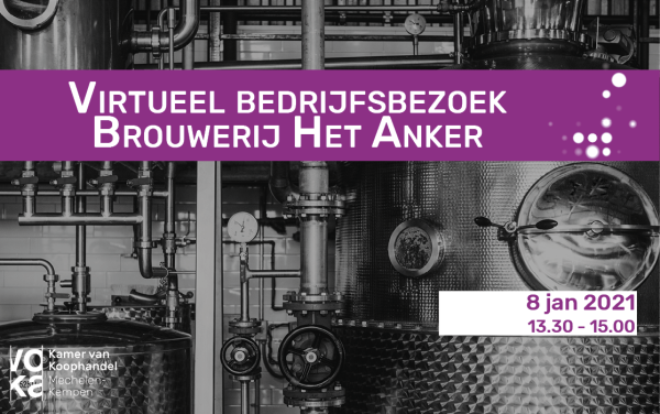 Global Pitch - Virtueel bedrijfsbezoek Brouwerij Het Anker