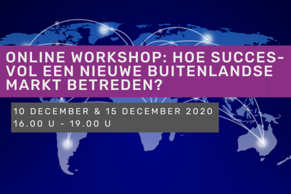 Online workshop: hoe succesvol een nieuwe buitenlandse markt betreden