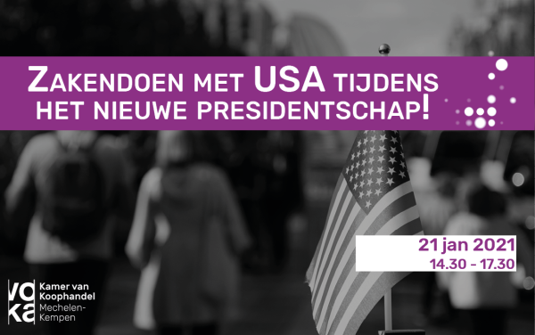 Zakendoen met USA tijdens het nieuwe presidentschap!