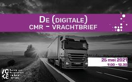 De (digitale) CMR - vrachtbrief