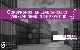 Oorsprongs-en leveranciersverklaringen in de praktijk