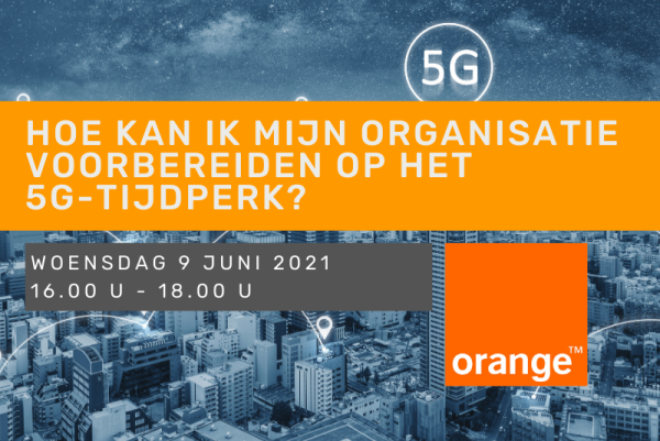 Hoe kan ik mijn organisatie voorbereiden op het 5G-tijdperk?
