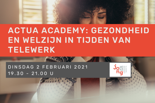 Actua Academy: gezondheid en welzijn in tijden van telewerk