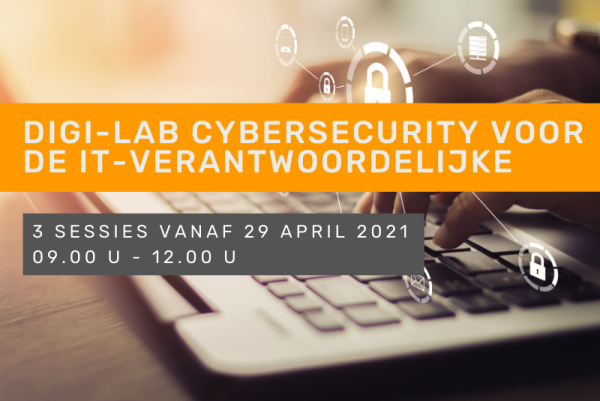 Digi-lab cybersecurity voor de IT-verantwoordelijke