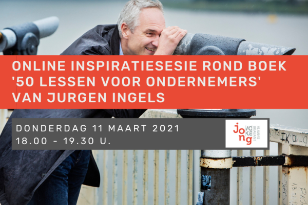 Online inspiratiesessie rond boek '50 lessen voor ondernemers' van Jurgen Ingels
