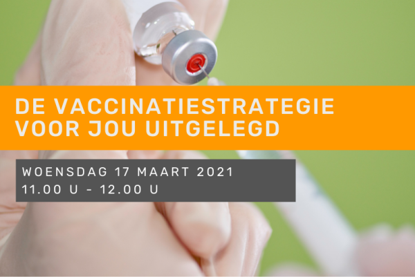 De vaccinatiestrategie voor jou uitgelegd