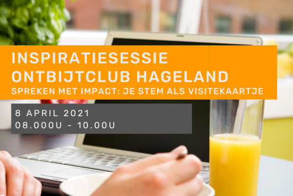 Inspiratiesessie - Ontbijtclub Hageland: Spreken met impact: je stem als visitekaartje.