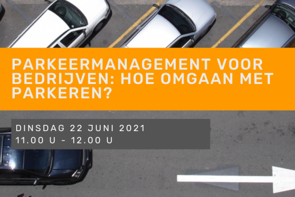 Parkeermanagement voor bedrijven: hoe omgaan met parkeren?