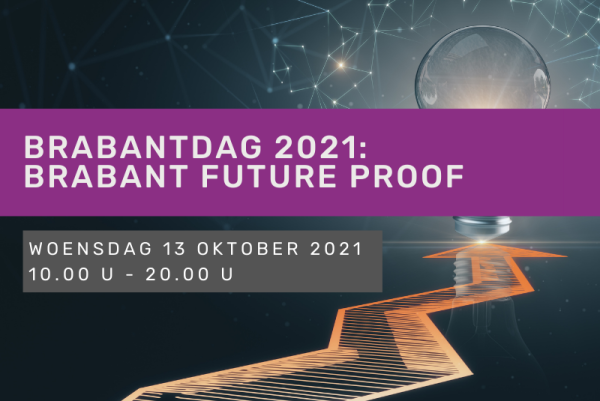 Brabantdag 2021: Brabant Future Proof