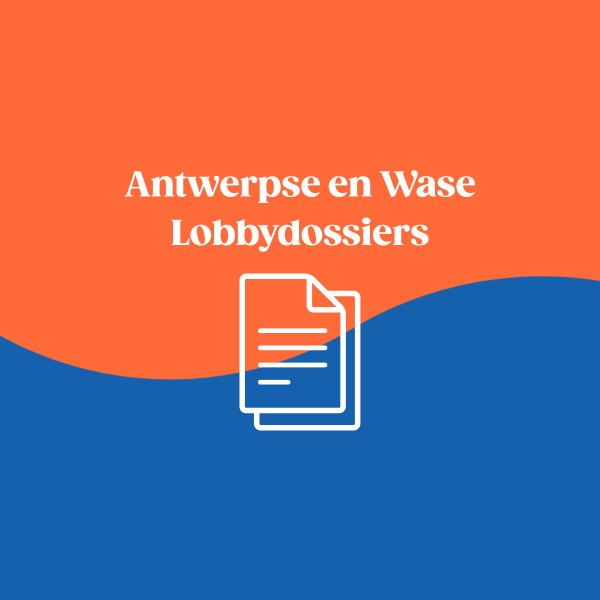 Antwerpse en Wase Lobbydossiers