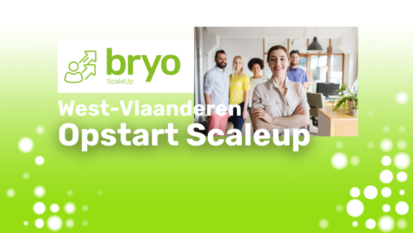 Opstart Bryo ScaleUp West-Vlaanderen