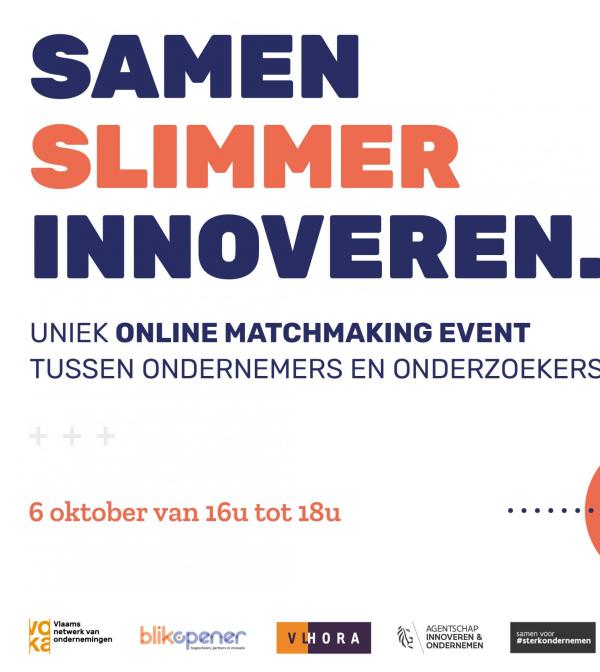 Samen slimmer innoveren. Uniek Online matchmaking event tussen ondernemers en onderzoekers