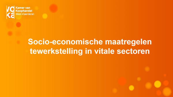 Socio-economische maatregelen tewerkstelling in vitale sectoren