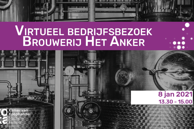 Global Pitch - Virtueel bedrijfsbezoek Brouwerij Het Anker