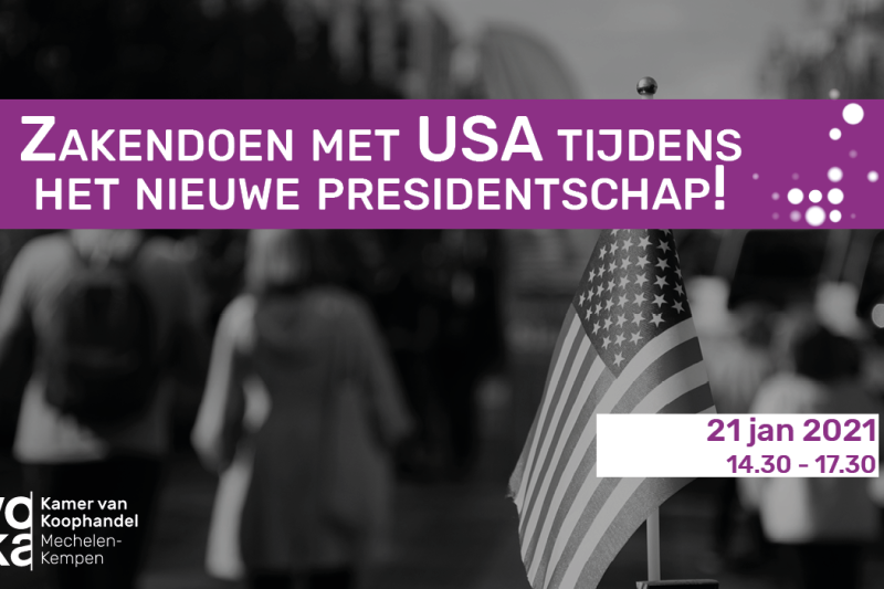 Zakendoen met USA tijdens het nieuwe presidentschap!
