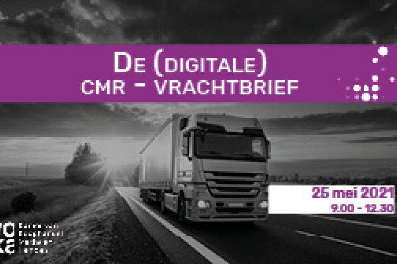 De (digitale) CMR - vrachtbrief