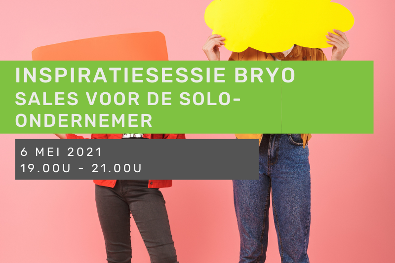 Inspiratiesessie Bryo: Sales voor de solo-ondernemer