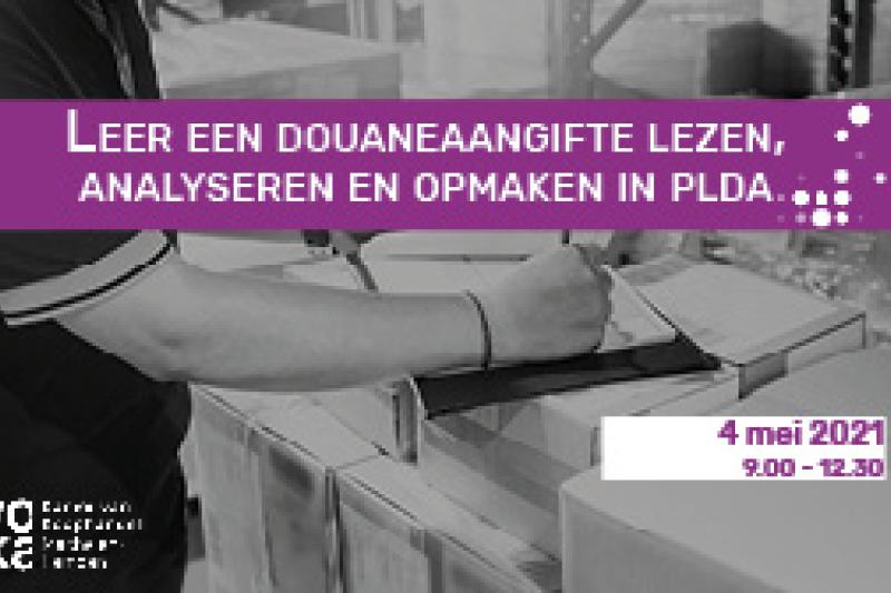 Leer een douaneaangifte lezen, analyseren en opmaken in PLDA