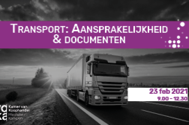 Transport: Aansprakelijkheid & documenten