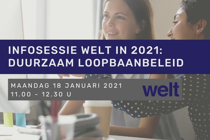 Infosessie Welt in 2021: Duurzaam loopbaanbeleid