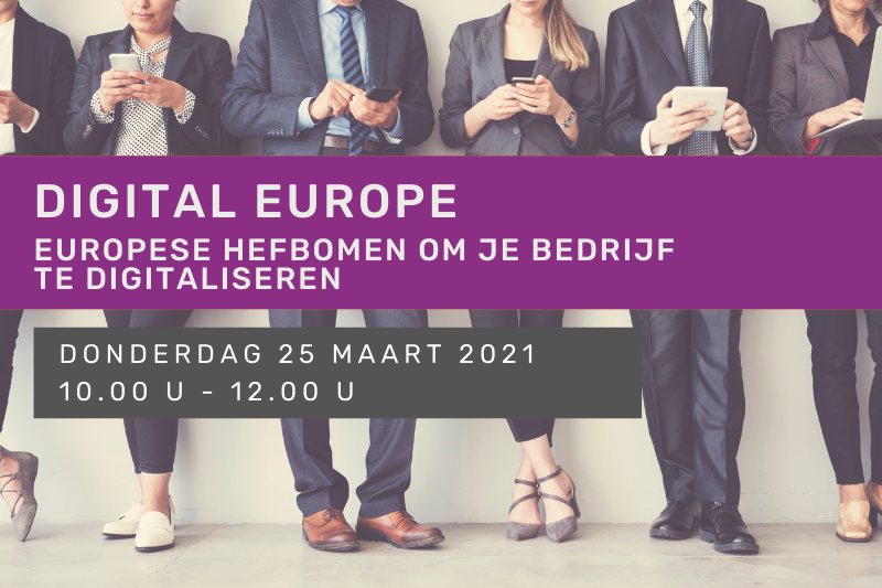 Digital Europe - Europese hefbomen om je bedrijf te digitaliseren