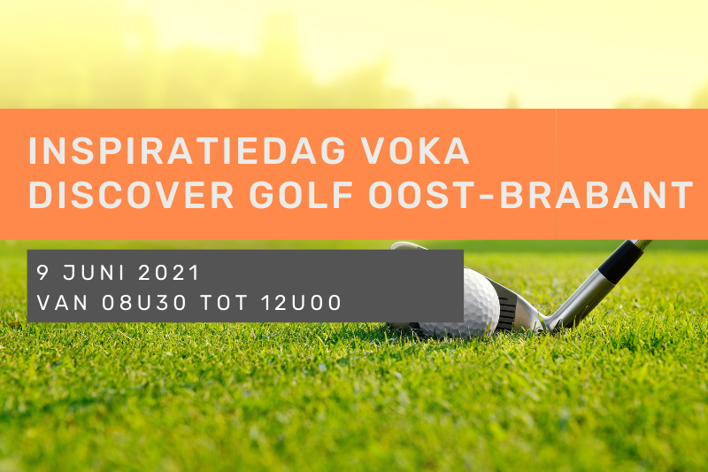 Inspiratiedag Voka Discover Golf Oost-Brabant