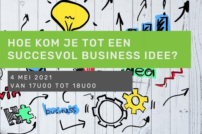 Inspiratiesessie: Hoe kom je tot succesvol business idee