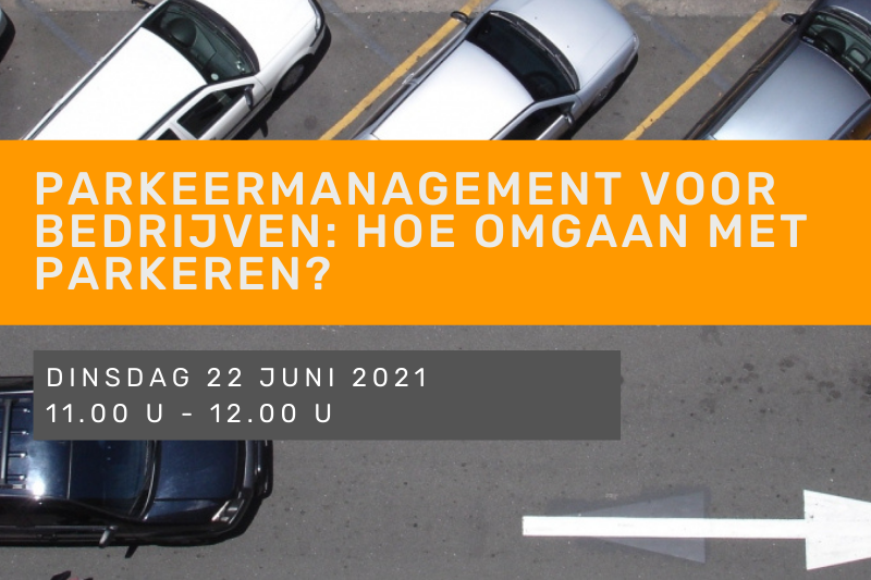 Parkeermanagement voor bedrijven: hoe omgaan met parkeren?