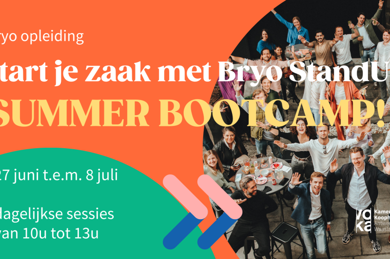 Start je zaak met Bryo StandUp Summerbootcamp! (Antwerpen-Waasland)