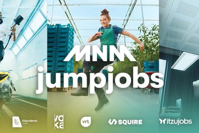 MNM Jumpjobs - Voor iedereen met tonnen géén werkervaring.