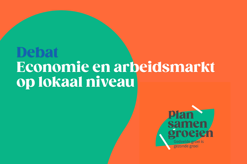 Debat - Economie en arbeidsmarkt op lokaal niveau