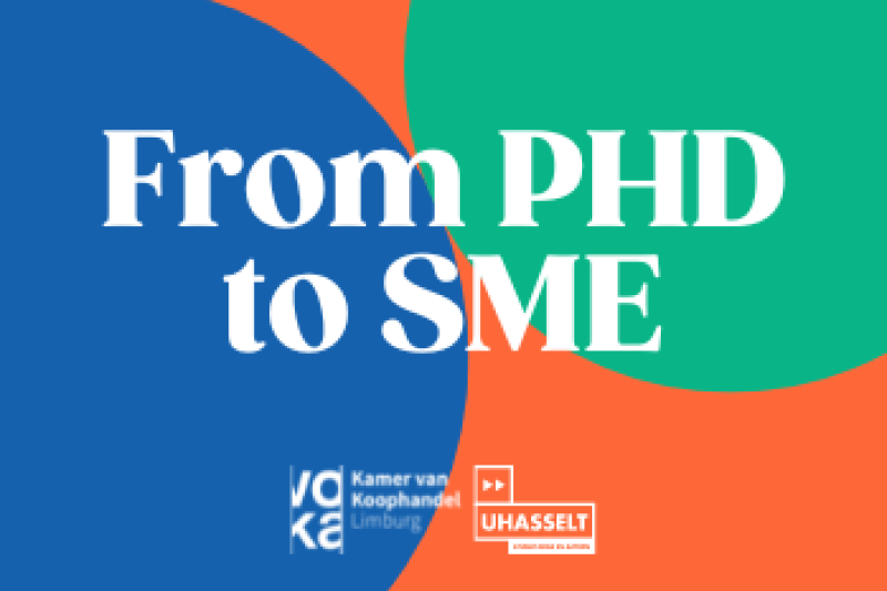 From PHD to SME voka limburg uhasselt opleiding
