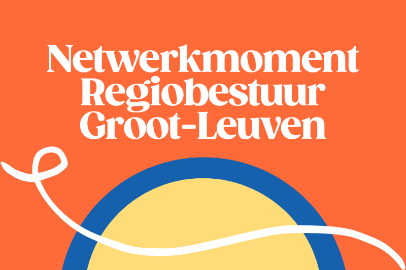 Netwerkmoment Regiobestuur Groot-Leuven