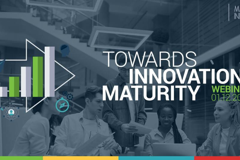 Verhaert Innovation Academy organiseert 'Towards Innovation Maturity' webinar om bedrijven te begeleiden naar innovatie-excellentie. 