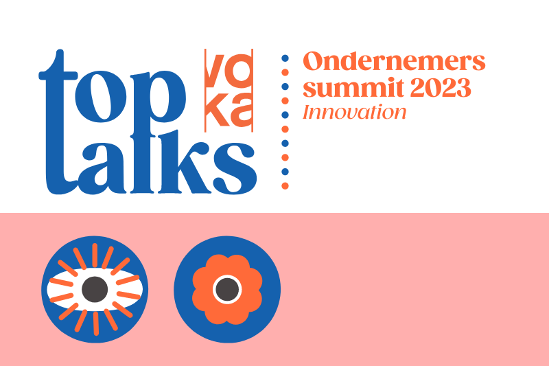 Voka Top Talks | Ondernemerssummit 2023 - Innovation