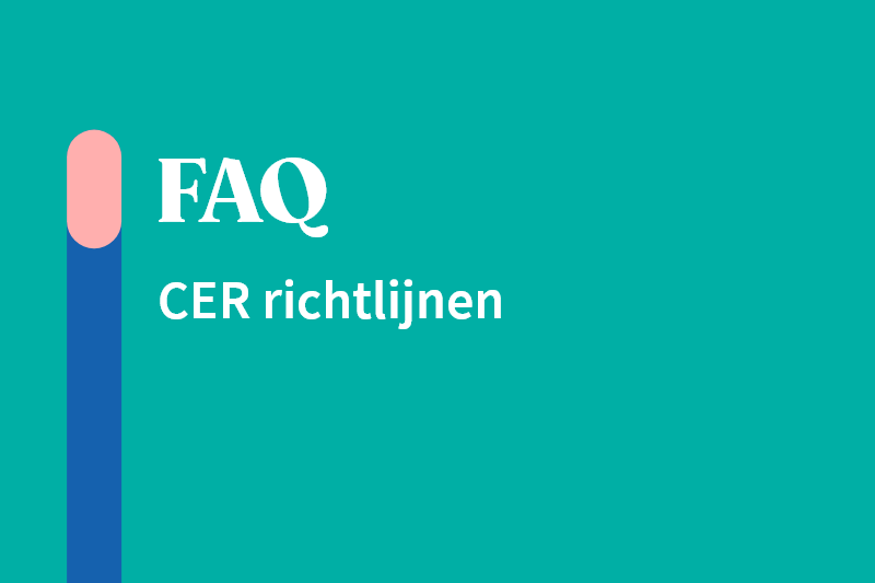 FAQ | CER richtlijnen