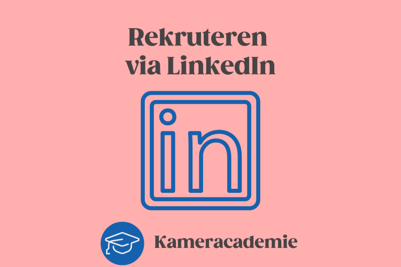 Rekruteren via Linkedin