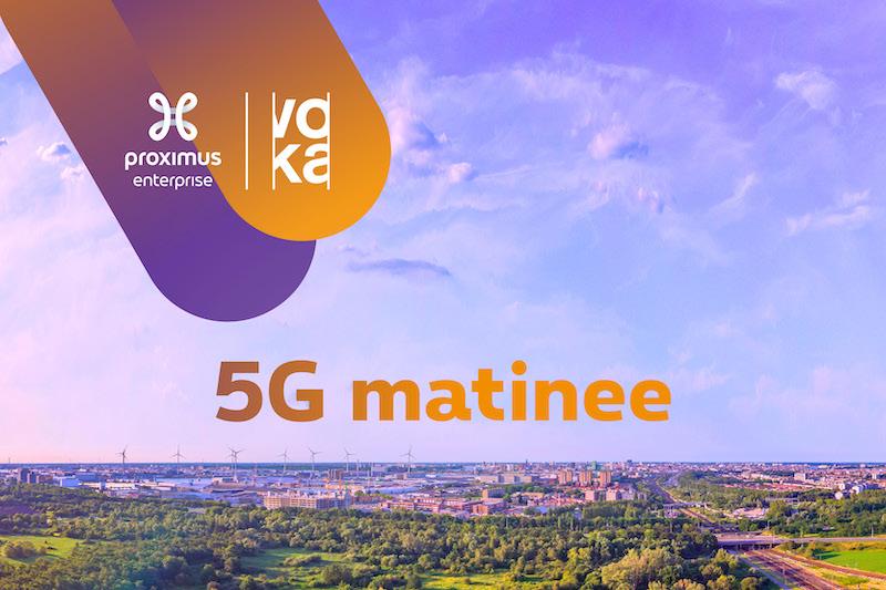 5G matinee Proximus
