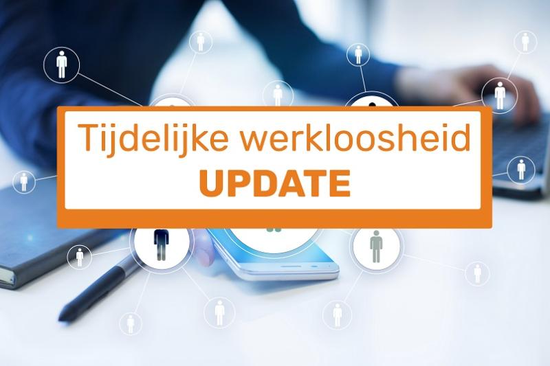 Tijdelijke werkloosheid ten gevolge van corona - UPDATE